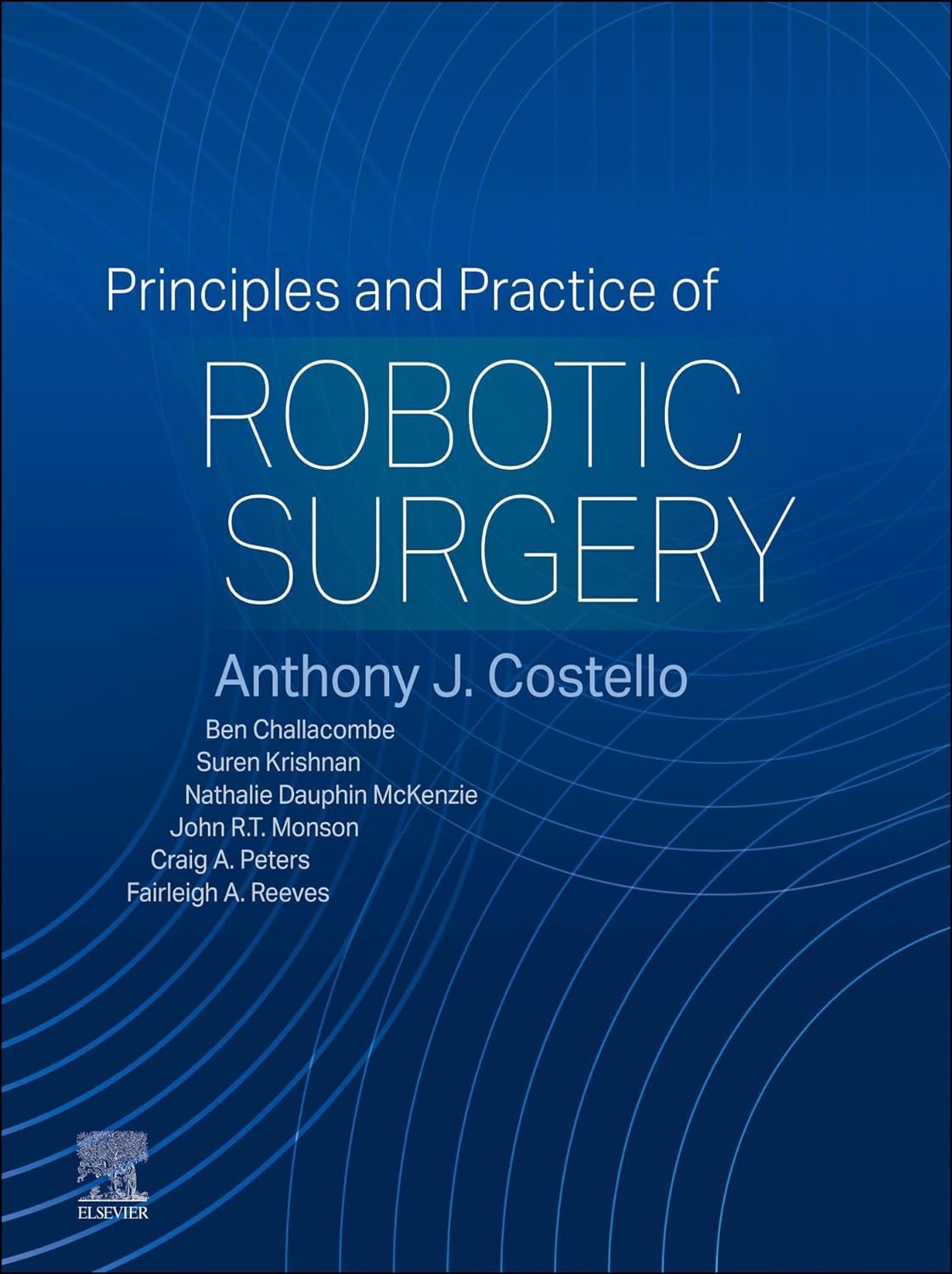 Principles and Practice of Robotic Surgery, 1st Edition – Mehul Traders
